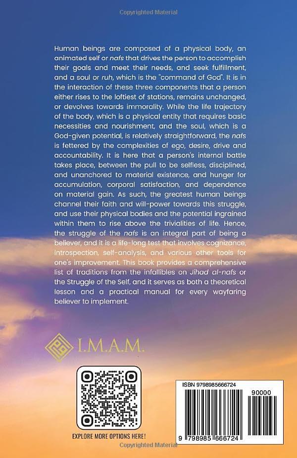 The Struggle of the Self: Selected Hadiths and Brief Commentary of a Chapter from Wasail al-Shia of Shaykh al-Hurr al-Amili