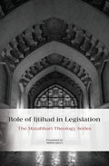 Book cover for 'Role of Ijtihad in Legislation' featuring Islamic architecture and patterned window.