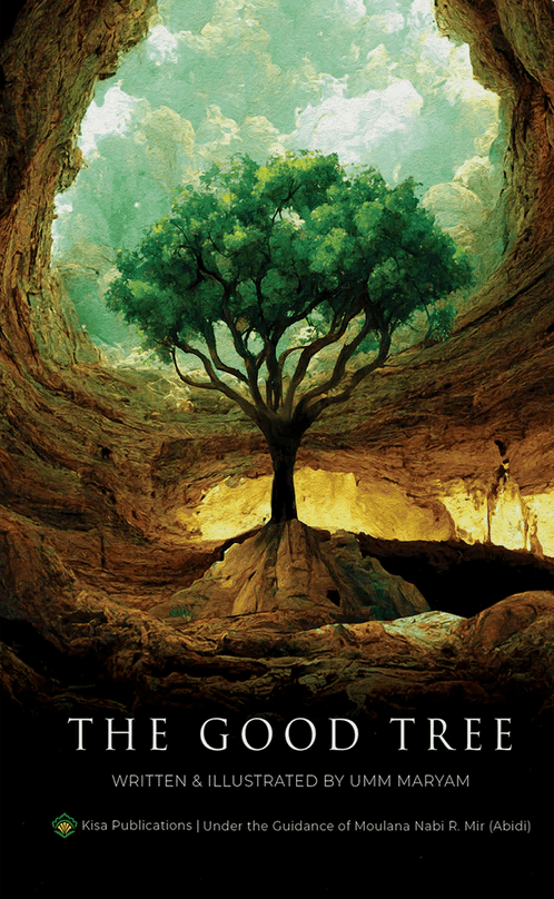 Book cover of 'The Good Tree' featuring a lush green tree growing in a sunlit cave with text by Umm Maryam.