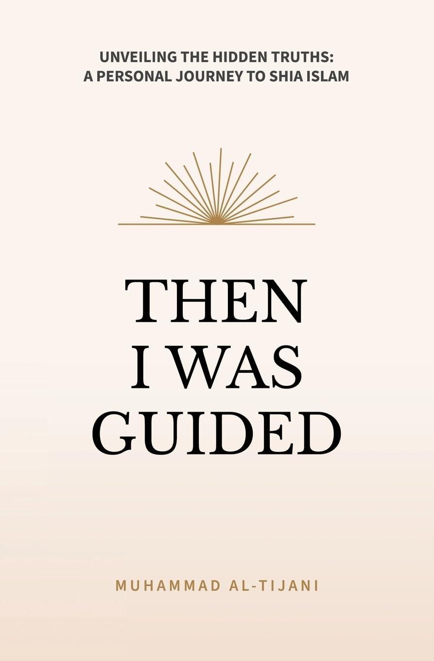Then I Was Guided by Sayyid Muhammad Al-Tijani - City of Knowledge