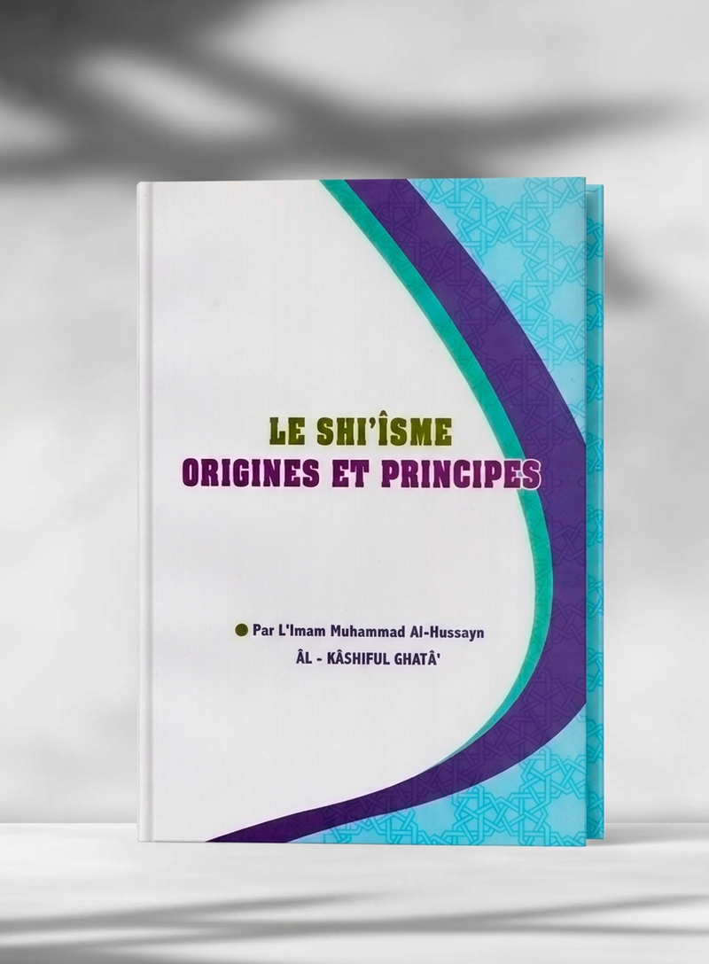 Le Shi'isme - Origines et Principes