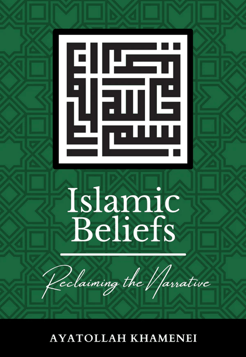Book cover for 'Islamic Beliefs: Reclaiming the Narrative' with Arabic calligraphy and green geometric pattern