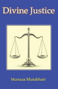 Divine Justice book cover with scales of justice illustration and author Murtaza Mutahhari