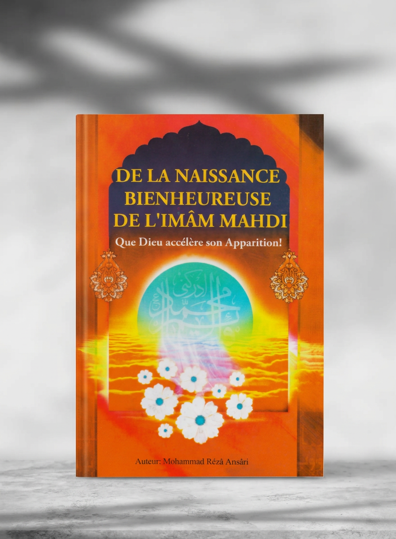 De la naissance bienheureuse de l’imam Mahdi