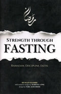 Book cover for 'Strength Through Fasting' featuring Ramadan, discipline, and faith themes.
