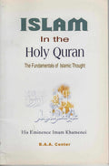 Book cover titled 'Islam In the Holy Quran: The Fundamentals of Islamic Thought' by Imam Khamenei.