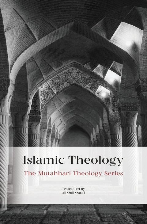 Book cover for Islamic Theology, Mutahhari Theology Series, with mosque arches.
