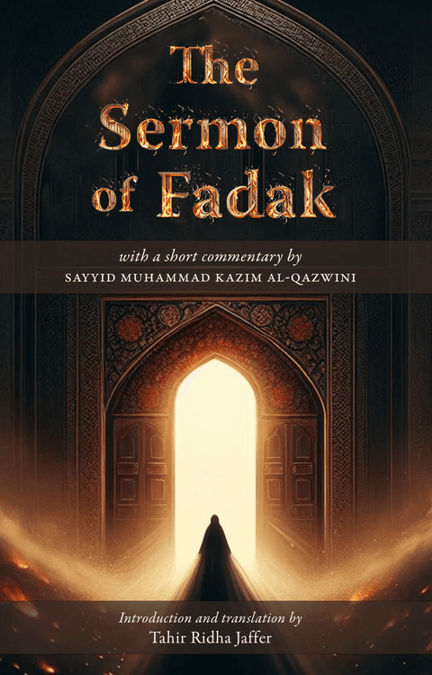 The Sermon of Fadak book cover featuring Islamic archway, glowing light, and cloaked figure.
