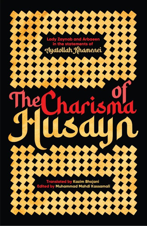 Book cover for 'The Charisma of Husayn' with Islamic lattice pattern and bold title text.