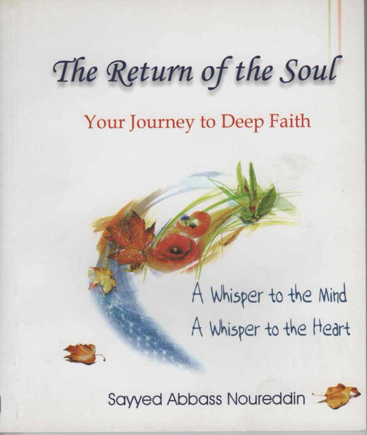 The Return of the Soul: Your Journey to Deep Faith - City of Knowledge