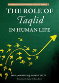 Book cover for 'The Role of Taqlid in Human Life' on Islamic studies, green background, yellow arrows.