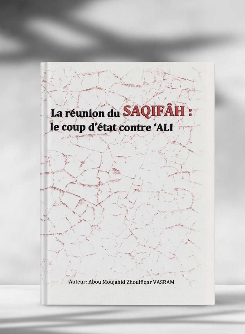 La réunion du Saqifah le coup d’état contre Ali