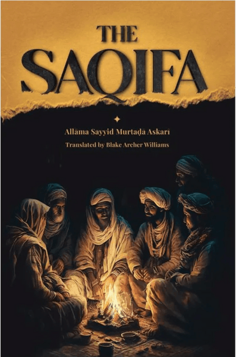 Book cover of The Saqifa showing men in Middle Eastern attire gathered around a fire, Islamic literature